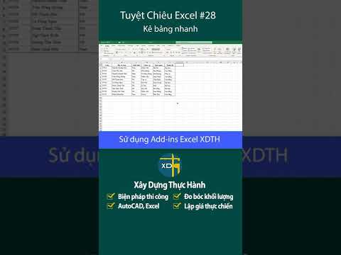 Mẹo kẻ bảng nhanh sử dụng Add-ins Excel XDTH | Mẹo thủ thuật Excel #28