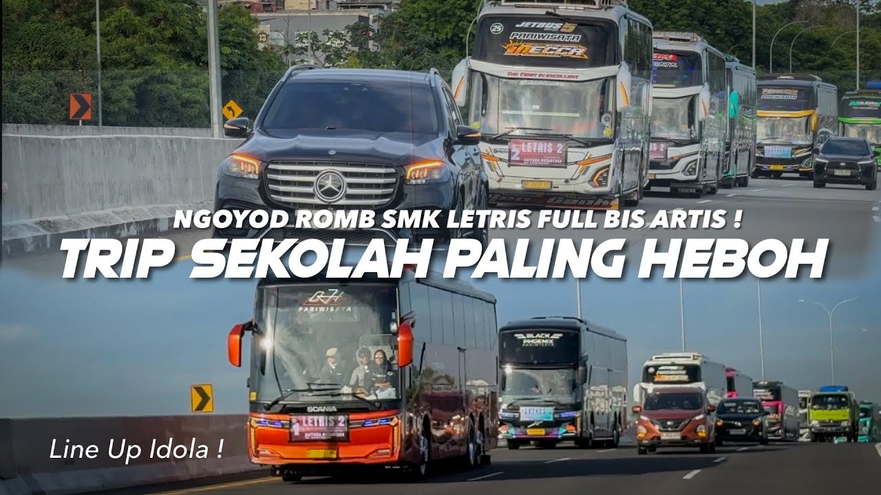 [ BUS IDOLA MANIA KUMPUL SEMUA DISINI ! ] TRIP SEKOLAH RASA TRIP MANIA , Cuss Ngoyod SMK Letris