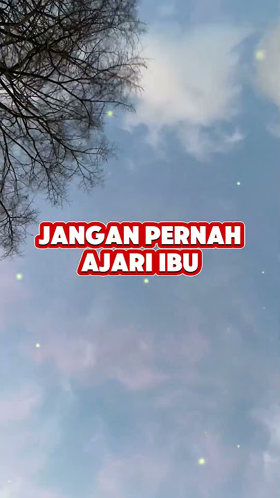 Jangan ajari ibu dengan penuh kesombongan #doa #renungan #parenting #hijrah #muslim #Ayah #ibu