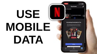 How To Download Movie With Mobile Data On Netflix