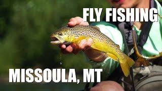 Fly Fishing Around Missoula Montana