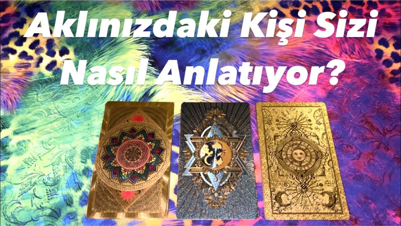 Deste Seç- Aklınızdaki Kişi Sizi Nasıl Anlatıyor?