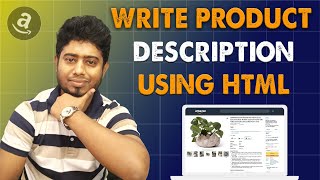 Amazon FBA from Bangladesh | Amazon SEO: How to Make an Amazon Product Description Using HTML Code