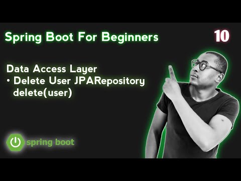 10. Spring boot for Beginners - Data Access Layer Delete user [JpaRepository - delete(user)]