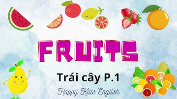 Từ vựng tiếng Anh chủ đề Trái Cây P.1 - Fruits vocabulary