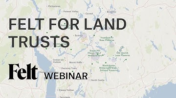 Creating Interactive Maps for Land Trusts with Felt