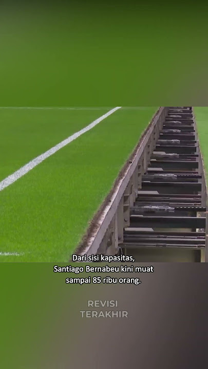Kecanggihan teknologi stadion Real Madrid