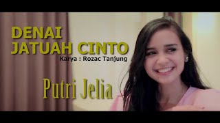 Pop Minang Terbaru • PUTRI JELIA • Denai Jatuah Cinto (Official Music Video)