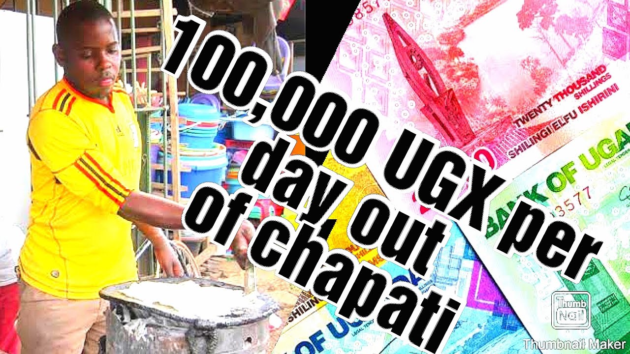 What You need to Set up A Chapati Stall Business In Uganda 2022.