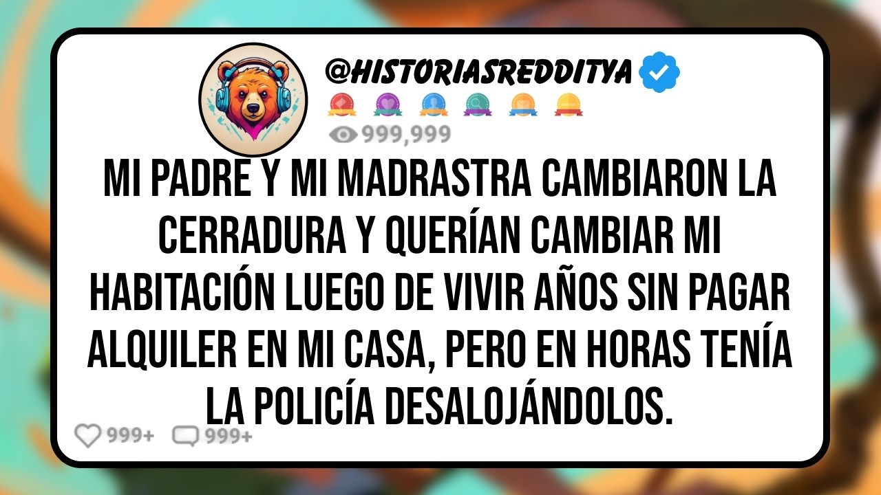 Mi PADRE y mi MADRASTRA Vivieron en la Casa que Heredé sin Pagar Alquiler, Pero Cuando Creyeron ...