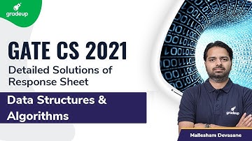 #GATE2021​ CS Solutions | Data Structures & Algorithms | Mallesham Sir | Gradeup
