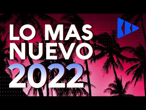 REGGAETON 2022 – MIX MUSICA DE MODA 2022 – LAS MEJORES CANCIONES ACTUALES 2022