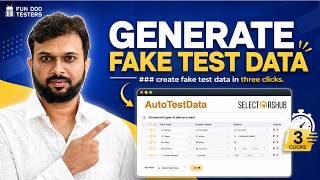 Generate the Test Data just in 3 steps using AutoTestData Free Tool by SelectorsHub