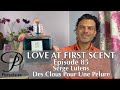 Serge Lutens Des Clous Pour Une Pelure new perfume review on Persolaise Love At First Scent ep 85