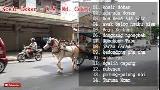 A A Md Cakra - Album Kusir Dokar
