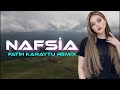 Fatih Karaytu Nafsia Arabic Remix Yeni 2025 Fatih Karaytu Nafsia Arabic Remix Yeni 2025