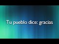 Tu Pueblo Dice Gracias | Jacobo Ramos | Letra
