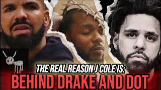 The REAL Reason J Cole Is Behind Drake & Kendrick Lamar