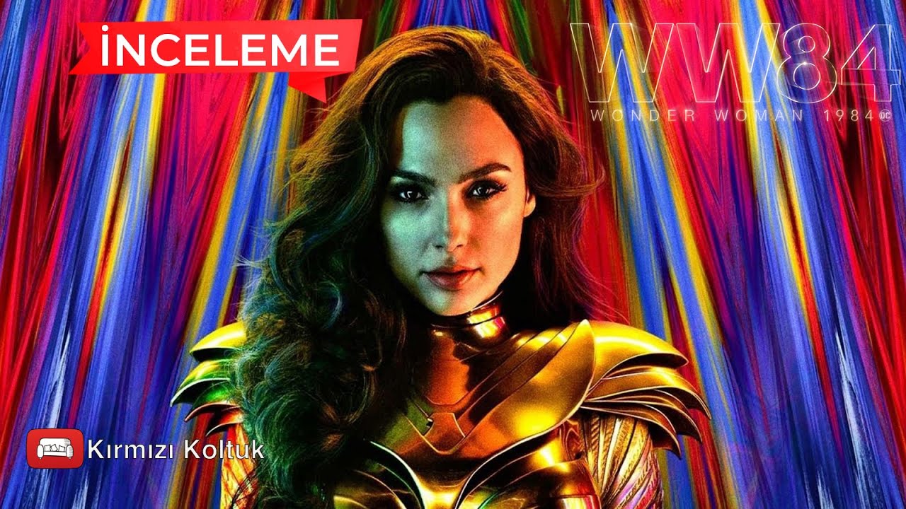 Wonder Woman 1984 - Film İnceleme | WW84 Nasıldı? - YouTube