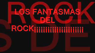 Vignette de la vidéo "los fantasmas del rock - el vicio!!!"