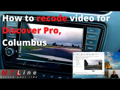 TUTORIAL – HOW TO CONVERT VIDEO TO PLAY on Skoda Columbus and VW Discover Pro MIB1/MIB2/MIB2.5/MIB3