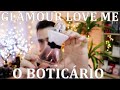 Perfume Com Cheiro de Boneca Nova? (Glamour Love Me - O Boticário)