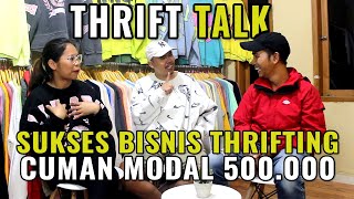 [TT 05] THRIFT TALK bersama My Out Thrift - Rahasia Sukses Memulai Bisnis Thrifting 500rb di Tiktok