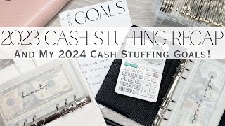 My 2023 Cash Envelope Stuffing Recap & 2024 Goals | Going Over My Progress Through My First Year