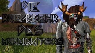 🔴LIVE | WORLD OF WARCRAFT | DIE RÜCKKEHR DES MUHMINATORS | 20-120 LEVELN | BROKKEN