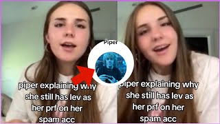 Fans thinks it’s weird that Piper still have Lev PIC for her PFP after they BROKE UP