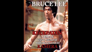 Kecepatan Gerakan BRUCE LEE Yang Sempat Dirakam Kamera - KeliBiru