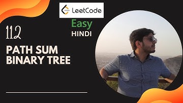 112 Path Sum | JAVA | HINDI