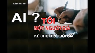 Tôi Một Người Già Kể Chuyện Tuổi Già ...Giữa Cơn Bão Ai