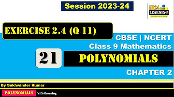 Class 9 Maths | Chapter 2 | Exercise 2.4 Q11 | Polynomials | NCERT #yrs4learning