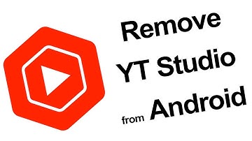How to Uninstall / Remove YT Studio app from Android?