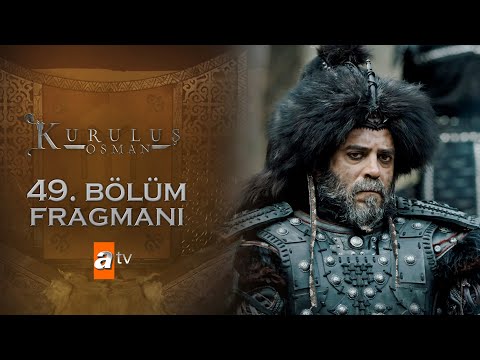 Kuruluş Osman 49. Bölüm Fragmanı