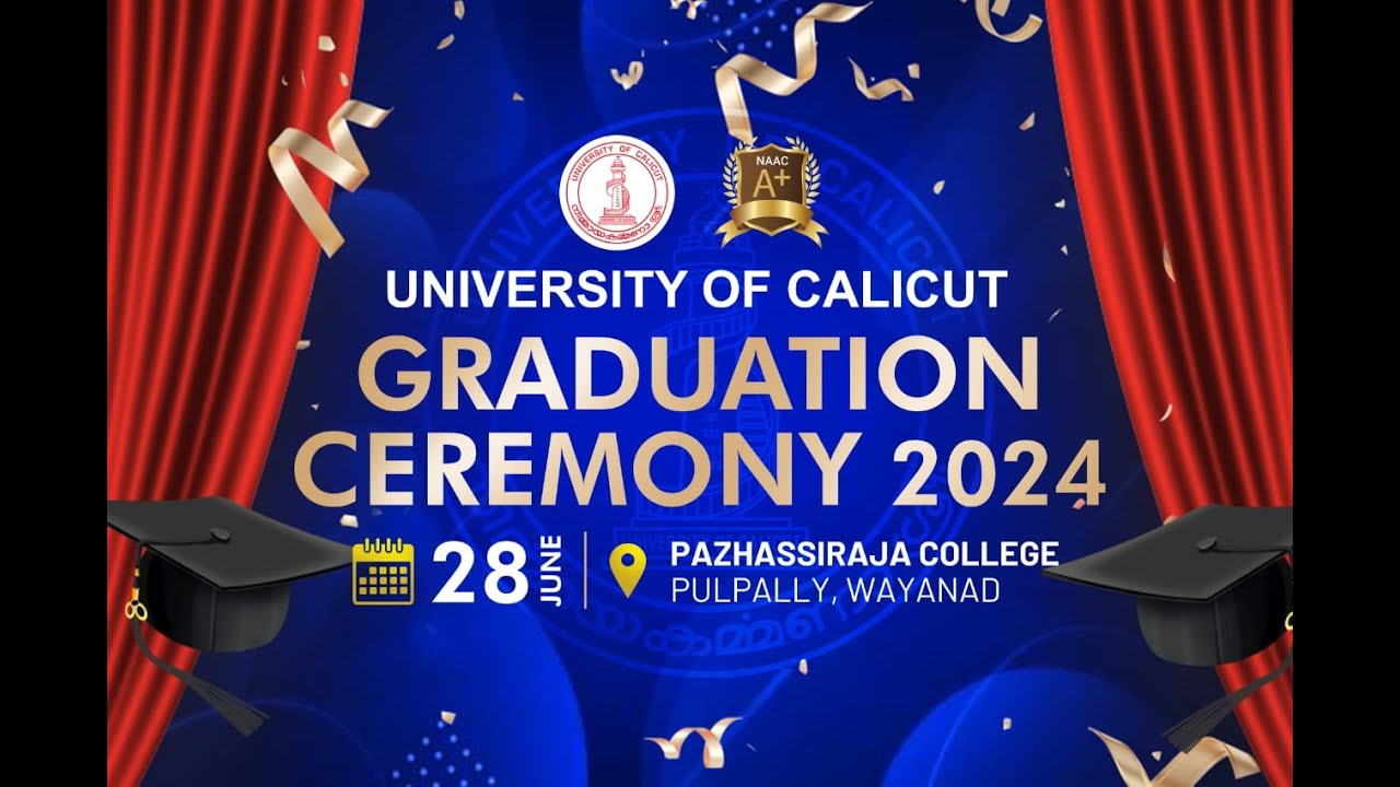 Graduation Ceremony 2024 University Of Calicut 28th June 2024 graduation-ceremony-2024-university-of-calicut-28th-june-2024