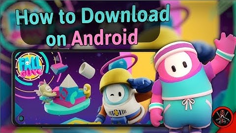 How to Download Fall Guys on Android | Hindi.