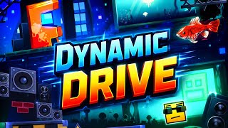 Dynamic Drive | Geometry Dash | 10⭐️