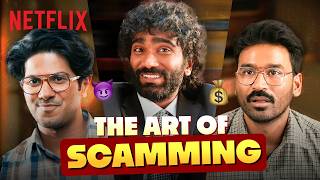 They Made Scamming Look TOO Easy 😭💀 ft. Dhanush, Dulquer & Pradeep | Netflix India