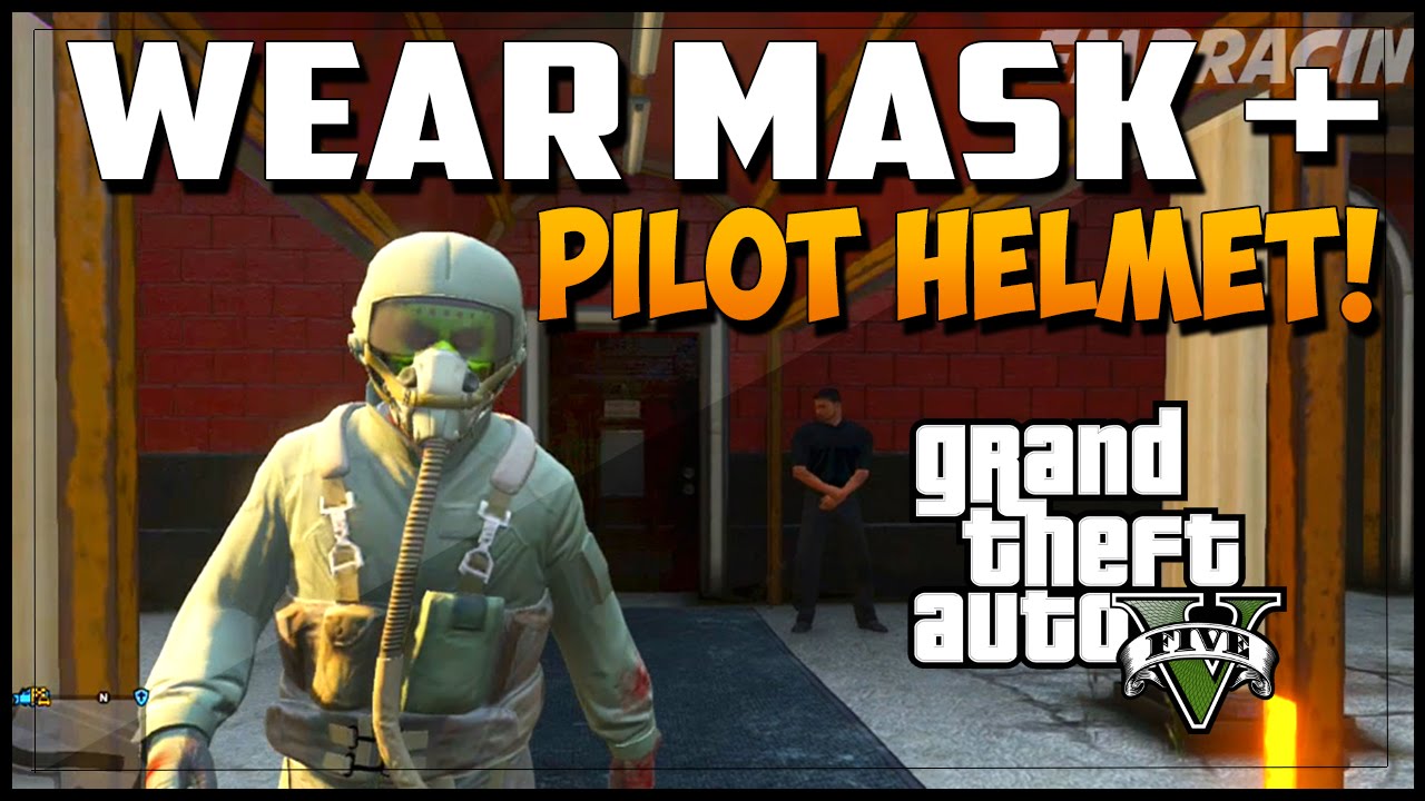 GTA 5 Online - How To Wear A Mask + Pilot Suit Helmet