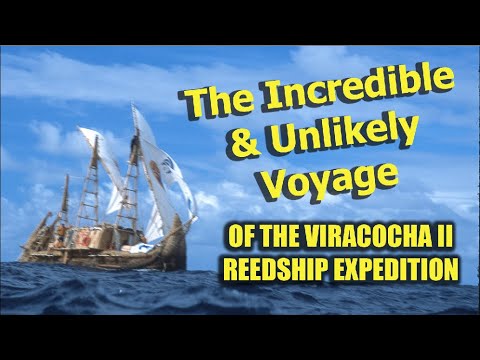 The Incredible and Unlikely Voyage of the Reedship Viracocha II from Chile to Easter Island