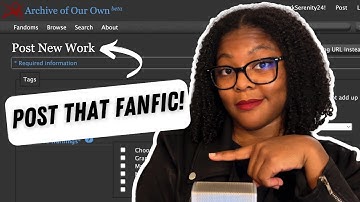 How to post your FANFIC on AO3 like a PRO (Make it Easy and Fun!)