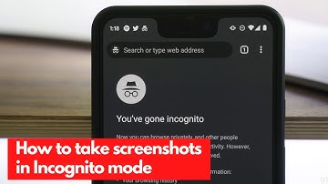 How to take screenshots in Incognito mode