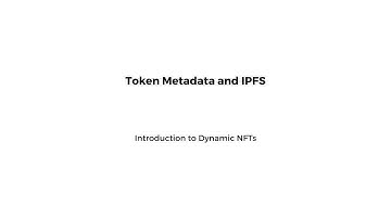Token metadata and IPFS