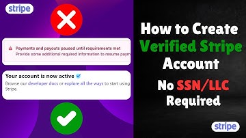 How To Create Verified Stripe Account in Non Supported Countries Without SSN/LLC