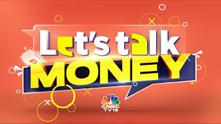 Let's Talk Money! | Answering All Your Personal Finance Questions | Long Term Investing | CNBC TV18