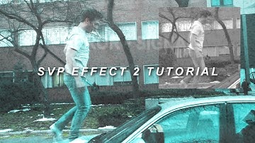 SVP Effect 2 Tutorial