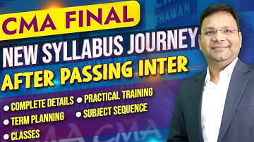 CMA Final Planning New Syllabus Journey | Planning | Practical Training | Exam Attempt | Classes