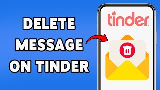 How To Delete Message On Tinder 2022 | Remove Tinder Messages | Delete Tinder Chat Conversation
